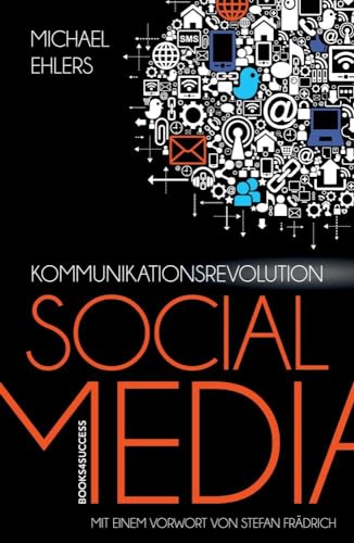 Originalcover des Buches „Kommunikationsrevolution Social Media“
